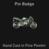 Sports Road Motorcycle Pewter Pin Badge